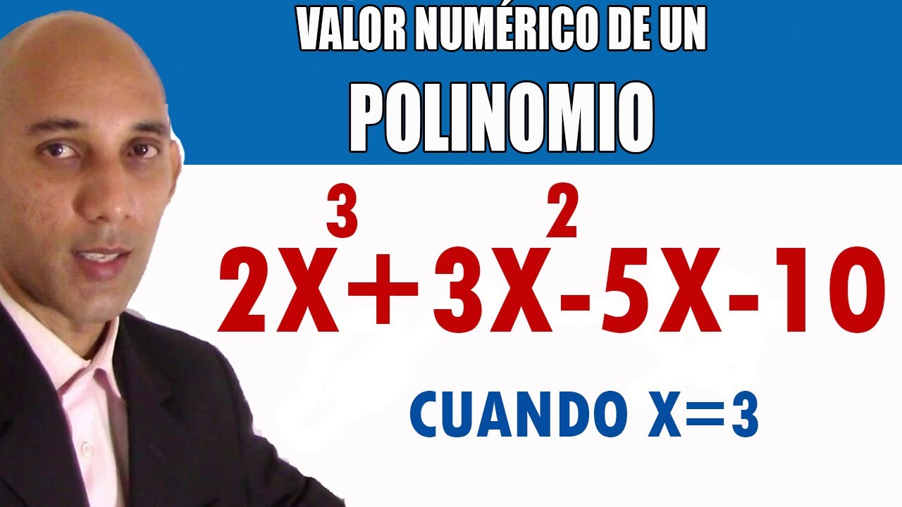 VALOR NUMÉRICO DE UN POLINOMIO - EJERCICIO 1