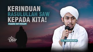 Download lagu KERINDUAN RASULULLAH SAW KEPADA KITA | Habib Ali Alkaff mp3 Download lagu KERINDUAN RASULULLAH SAW KEPADA KITA | Habib Ali Alkaff mp3