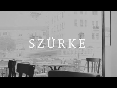 Video thumbnail for Szürke