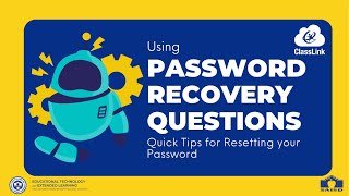 ClassLink: Using Password Recovery to Reset Your Password