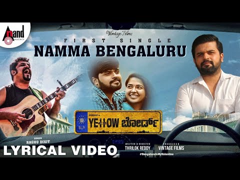 Namma Bengaluru Lyrical Video So..