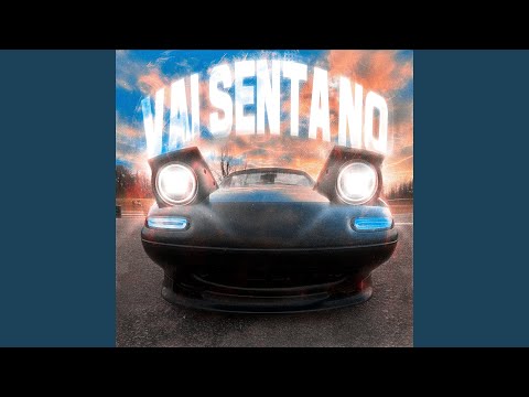 VAI SENTA NO (Slowed)