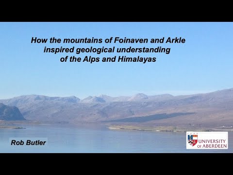 How the mountains of Foinaven and Arkle inspired geological understanding of the Alps and Himalayas