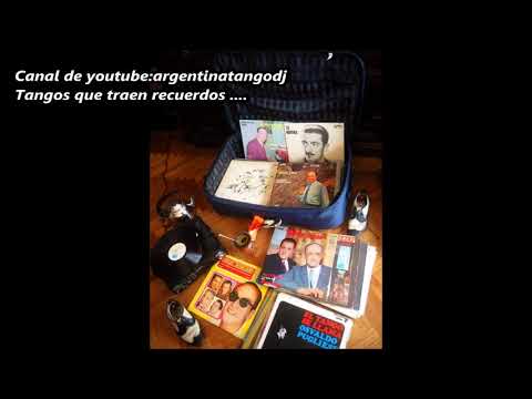 Tangos que traen recuerdos - Troilo - Caló - Biagi - Di Sarli - Maderna - Pugliese - Otros