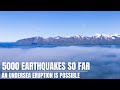 5000 Earthquakes Raise Concern A Level Of Uncertainty Declared