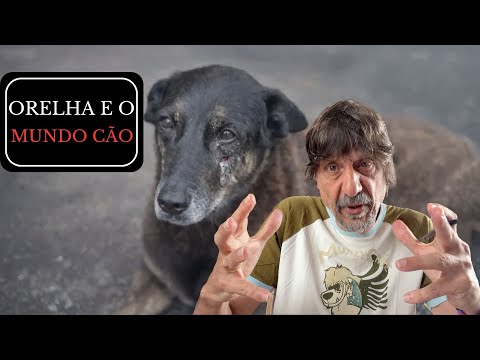 EAR AND THE DOG WORLD - Eduardo Bueno