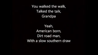Justin Moore Grandpa Lyrics