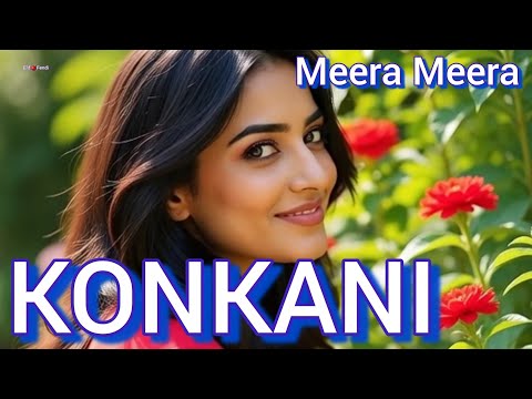 Meera Meera - Goan Konkani Song