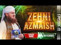 Zehni Azmaish Season 14, Ep.10 | Karachi Makki Vs Hafizabad | Abdul Habib Attari | 9th Jan 2022