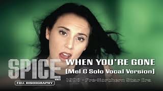 EXCLUSIVE - Melanie C Solo Version - When You&#39;re Gone | Bryan Adams 1998 Song