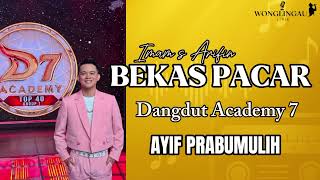 Download lagu AYIF PRABUMULIH - BEKAS PACAR LIRIK LAGU DANGDUT ACADEMY 7 #dangdut #indosiar #liriklagu #viral mp3 Download lagu AYIF PRABUMULIH - BEKAS PACAR LIRIK LAGU DANGDUT ACADEMY 7 #dangdut #indosiar #liriklagu #viral mp3