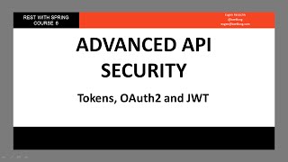 Tokens, OAuth2 and JWT in a Spring API (RWS - Module 6 - Lesson 3)