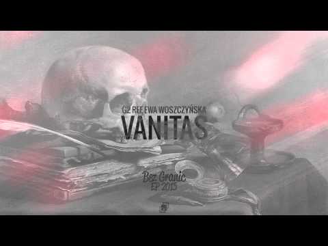 G2 - Vanitas (ref. Ewa Woszczyńska) [Bez Granic EP 2015]