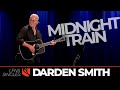 Midnight Train | Darden Smith