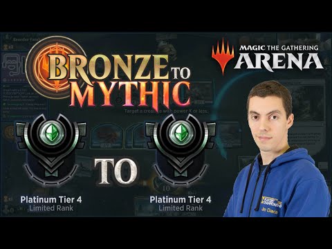 MTG Arena: Limited Bronze To Mythic - Episode 9 - Platinum 4 to Platinum 4