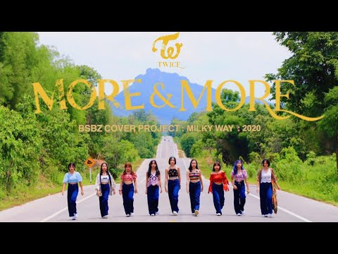 TWICE - More & More | BSBZ Milky Way Cover From Thailand