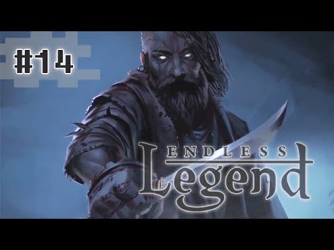 Let's play Endless Legend - Dementia ... No, the Forgotten! #14