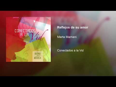 11 - Reflejos de su amor | CD Conectados a la Vid (2015)