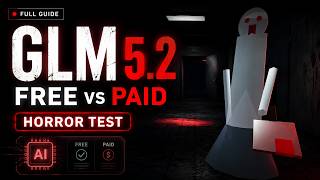 GLM 5.2 Complete Guide: Horror Game Test, Free vs Paid, Real Costs & Use Cases