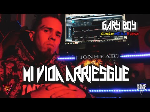 GARY BOY - MI VIDA ARRIESGUE - #LionsProductions