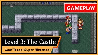 Detonado (Passo a Passo): 3. Fortaleza (Fortress) — Goof Troop (SNES)