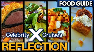 Celebrity Reflection Food Tour | Restaurants, Buffet & Specialty Dining Explained