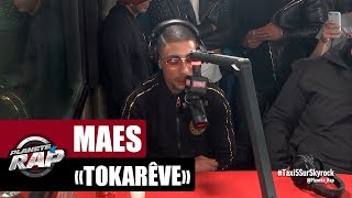 Maes "Tokarêve" #PlanèteRap