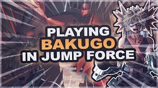 FIRST TIME PLAYING BAKUGO in Jump Force!