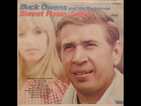 Buck Owens And His Buckaroos - Sweet Rosie Jones (1968) [Complete LP]