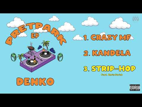 Denko x Chris Strick - Strip-Hop (Prod. By Denko) (Official Audio)