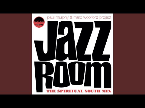 Jazz Room (Spiritual South Mix)