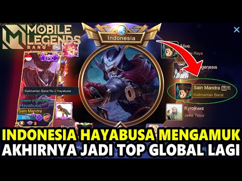 AKHIRNYA MENJADI TOP GLOBAL HAYABUSA LAGI ! AUTO SIKAT SEMUA NYA ! ADIK XINNN INI ! - MOBILE LEGENDS