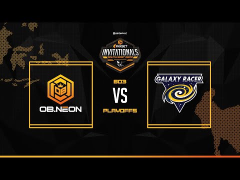 OB.Neon Esports vs Galaxy Racer Game 1 (BO3) | PNXBET Invitationals SEA Lower Bracket