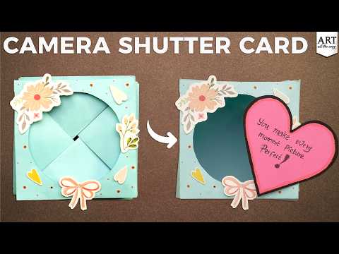 Diy Camera Shutter Card Surprise Message Card Idea Handmade Interactive Card Tutorial