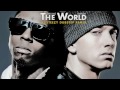 Lil Wayne Eminem - The World ***NEW 2011 ...