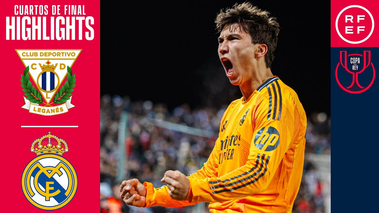 RESUMEN | CD Leganés 2–3 Real Madrid CF | Copa del Rey | Cuartos de final