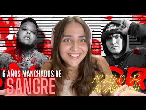 ¿Quién gana esta rivalidad? / Reaccionando a ‘ACZINO VS AKAPELLAH : 6 años manchados de sangre’!!!