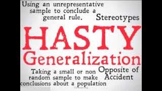 Hasty Generalization (Logical Fallacy)