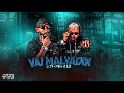 PALOK NO BEAT E SW CHEFINHO - VAI MALVADIN