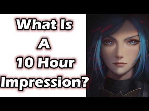 What Is A 10 Hour Impression? - Symphony of War: The Nephilim Saga