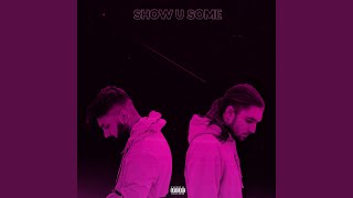 Show U Some Music Video