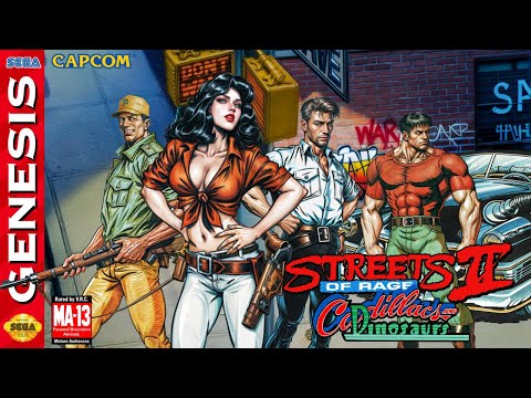 Streets of Rage 2: Cadillacs and Dinosaurs Edition [Sega Genesis]