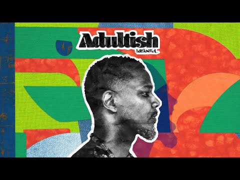 Substantial - Adultish (Full Album)