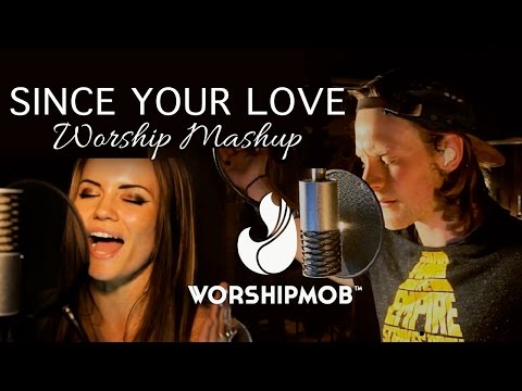 Venture 4: Since Your Love/Ever Be/Your Love is Extravagant | WorshipMob live + spontaneous worship