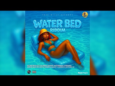 Water Bed Riddim | Beenie Man, Anthony B, Richie Spice, Zahair, Kananga, Chrisinti, Little Hero etc