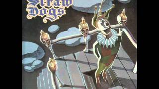 Straw Dogs - Trigger Finger
