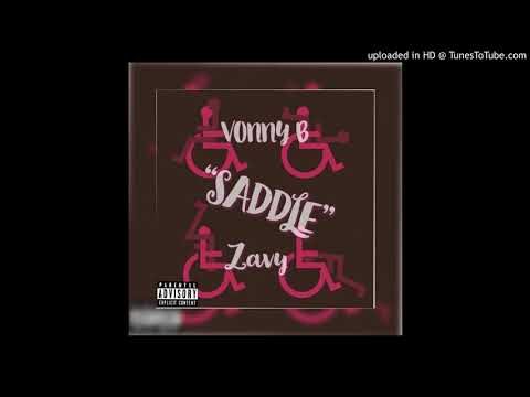 Vonny B x Zavy - Saddle (Prod. JabariOnnaTrack)