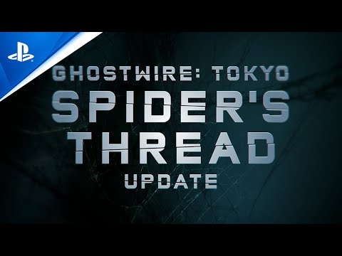 探索《Ghostwire: Tokyo》「Spider’s Thread」更新最新鬼故事——現已推出