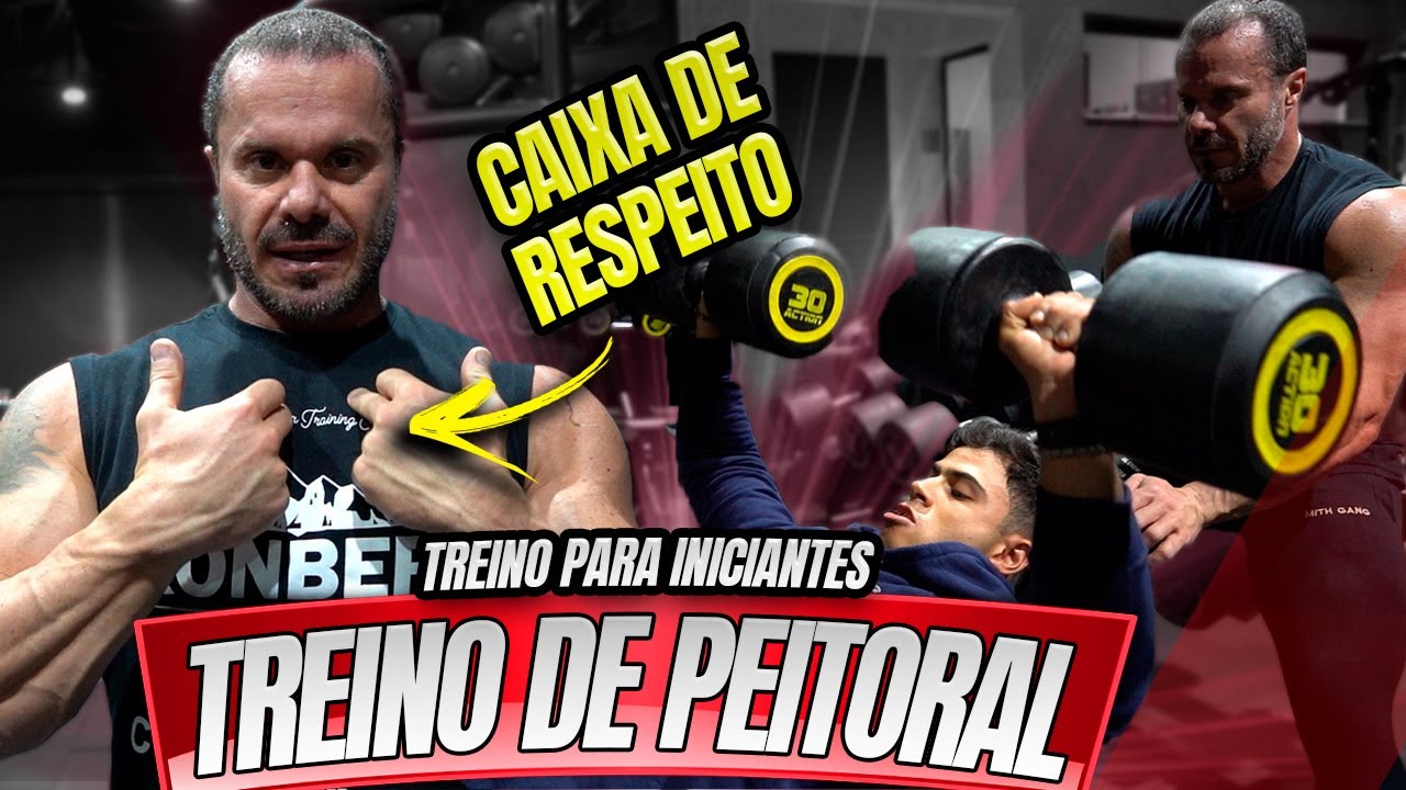 TREINO PARA INICIANTES - COMO TER UM PEITORAL MAIOR