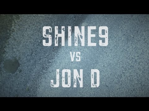 Shine9 vs Jon D
